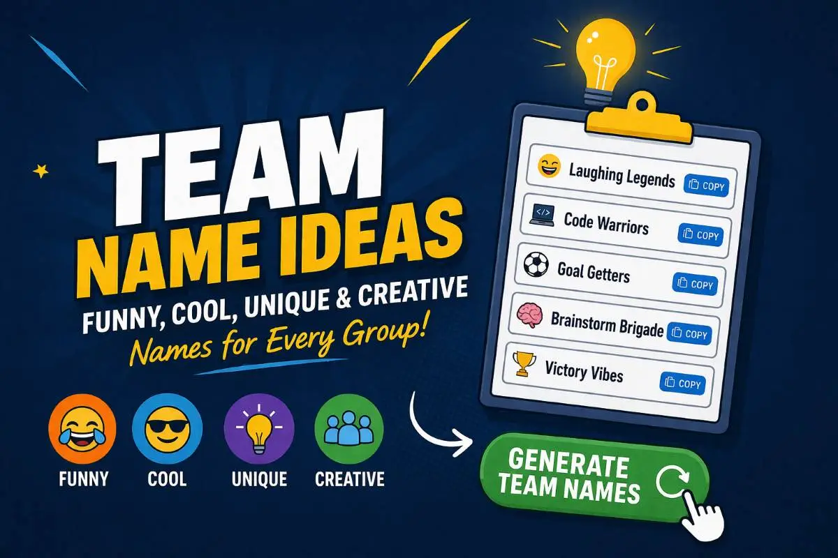 Team Name Ideas: 1000+ Funny, Cool & Unique Names