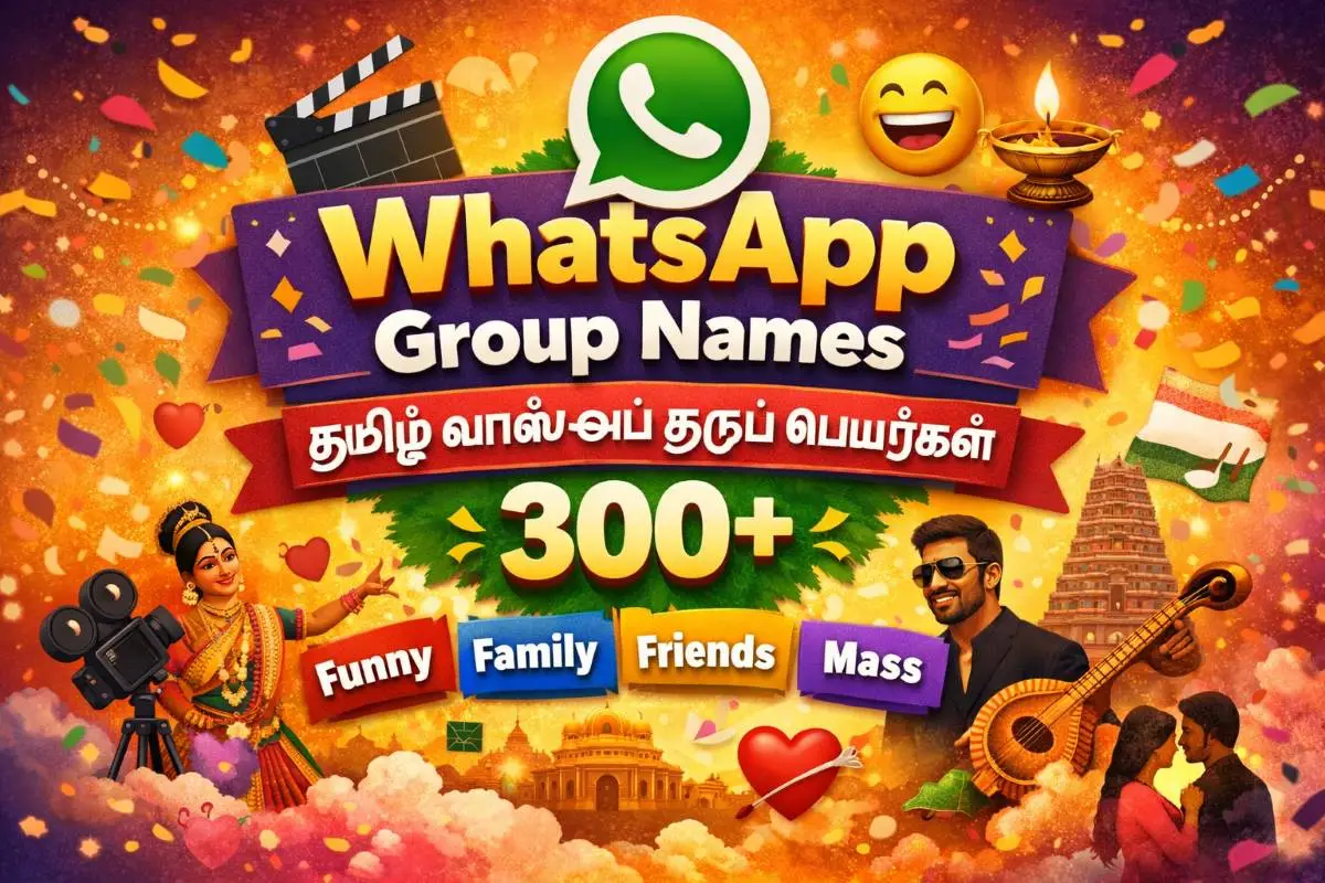 WhatsApp Group Names in Tamil (300+ தமிழ் பெயர்கள்)