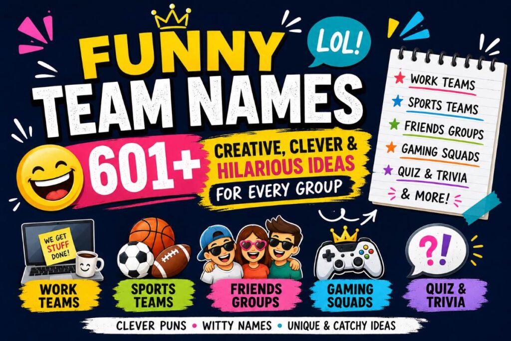 Funny Team Names (700+) Creative, Clever & Hilarious Team Name Ideas (USA Guide)